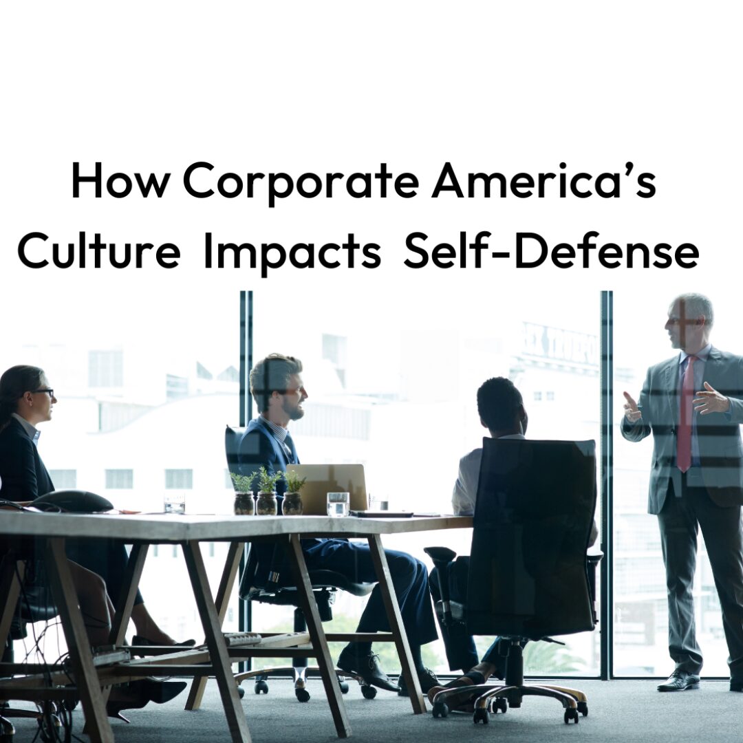 Culture of Detachment in Corporate America: How It Impacts Your Self-Defense and What to Do About It